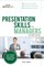 Presentation Skills for Managers, Second Edition