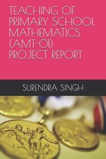 Teaching of Primary School Mathematics (Amt-01)
