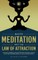 Master Meditation and The Law of Attraction
