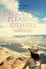 Dissolving Pleasing Others