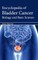Encyclopedia of Bladder Cancer: Biology and Basic Science