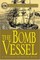 The Bomb Vessel