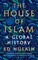 The House of Islam