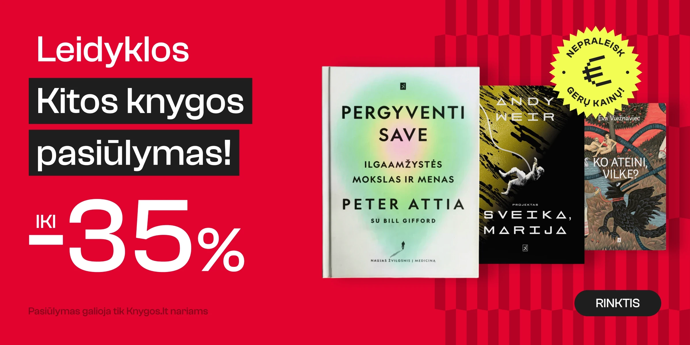 Leidyklos KITOS KNYGOS knygoms iki -35%!