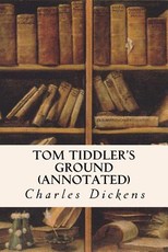 Tom Tiddler's Ground (annotated)