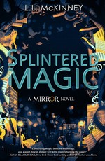 Splintered Magic (the Mirror, Book 4)