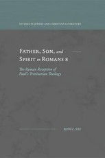 Father, Son, and Spirit in Romans 8