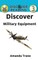 Discover Military Equipment