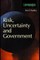Risk, Uncertainty and Government