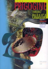 Tikrumo pabaiga: laikas, chaosas ir nauji gamtos dėsniai