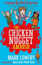 Lowery, M: Chicken Nugget Ambush
