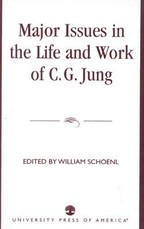 Major Issues in the Life and Work of C.G. Jung