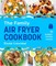 The Family Air Fryer Cookbook