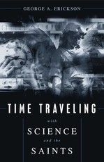 Time Traveling with Science and the Sain