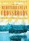 Mediterranean Crossroads