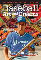 Baseball, Art, and Dreams