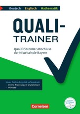 Quali-Trainer Deutsch/Englisch/Mathematik - Bayern / Qualifizierender Abschluss der Mittelschule 9. Jahrgangsstufe