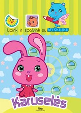 Lipink ir spalvink su meškiuku. Karuselės