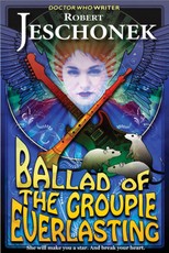 Ballad of the Groupie Everlasting
