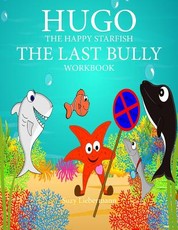 The Last Bully Workbook