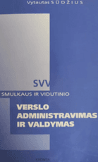 Smulkaus ir vidutinio verslo administravimas ir valdymas