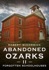 Abandoned Ozarks II