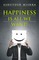Happiness Is All We Want (Updated and Revised)