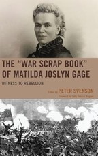 The War Scrap Book of Matilda Joslyn Gage