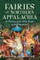 Fairies of Northern Appalachia