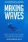 Making Waves
