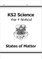 Cgp Books: KS2 Science Year 4 Workout: States of Matter