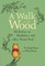 A Walk in the Wood