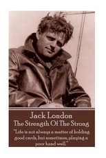 Jack London - The Strength Of The Strong