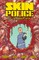 Skin Police Vol. 1