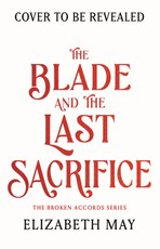 The Blade and the Last Sacrifice