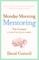 Monday Morning Mentoring