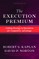 The Execution Premium