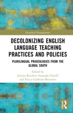 Decolonizing English Language Teaching Practices and Policies