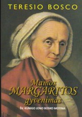 Mamos Margaritos gyvenimas