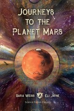 Journeys to the Planet Mars