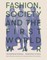 Fashion, Society, and the First World War