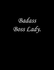 Badass Boss Lady