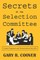Secrets of the Selection Committee