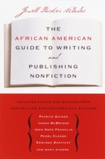 The African American Guide to Writing & Publishing Non Fiction