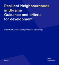 Resilient Neighbourhoods in Ukraine