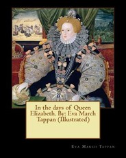 In the days of Queen Elizabeth. By