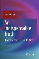An Indispensable Truth