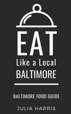 Eat Like a Local- Baltimore