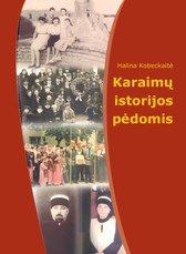 Karaimų istorijos pėdomis