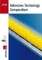 Adhesive Technology Compendium 2009